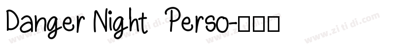 Danger Night   Perso字体转换